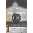 The Rhetorical Presidency (Princeton Classics)