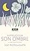 Apprivoiser son ombre. Le Côté mal aimé de soi (POINTS Vivre) (French Edition) by 