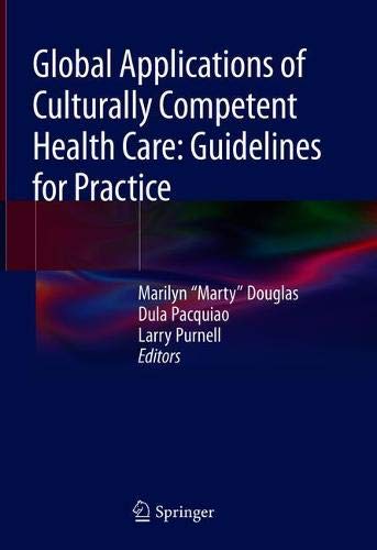 [D0wnl0ad] Global Applications of Culturally Competent Health Care: Guidelines for Practice T.X.T