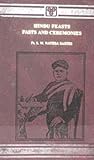 Hindu Feasts, Fasts and Ceremonies, Sastri, S. M., 8120604024