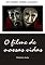 Livro Teatro - O filme de nossas vidas: Roteiro para teatro