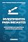 Livro INVESTIMENTOS PARA INICIANTES: Como começar com segurança e evitar os erros mais comuns (Finanças Pessoais e Investimentos Livro 1)