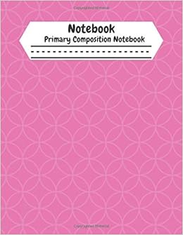 Notebook Primary Composition Notebook Handwriting Practice Paper Blank Writing Sheets For Kindergarten To 2nd Grade Elementary Students Large 8 5 X 11 In Pages 120 Learning Max 9798657664126 Amazon Com Books