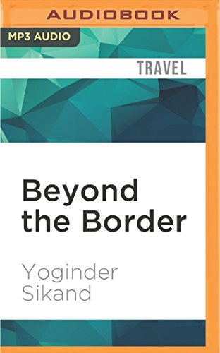 Beyond the Border: An Indian in Pakistan