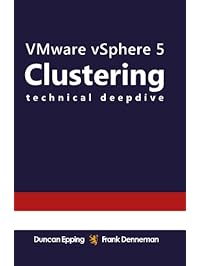 VMware vSphere 5 Clustering Technical Deepdive