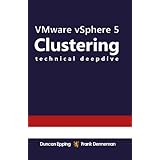 VMware vSphere 5 Clustering Technical Deepdive