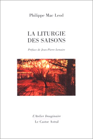 La  liturgie des saisons