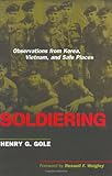 Book cover for Soldiering: Observations from Korea, Vietnam, and Safe Places