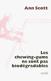 Les  chewing-gums ne sont pas biodégradables