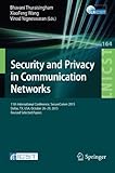 Image de Security and Privacy in Communication Networks: 11th International Conference, SecureComm 2015, Dallas, TX, USA, October 26-29, 2015, Revised Selected