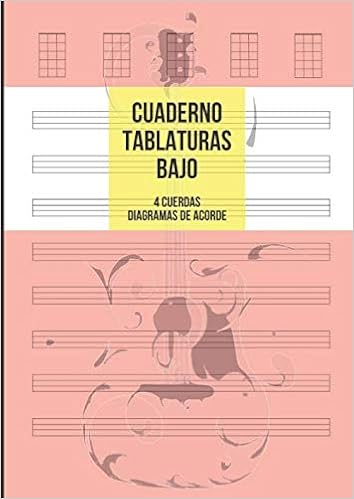 Amazon - Cuaderno Tablatura Bajo: Tablatura de 4 cuerdas para Bajo, 8  Tablaturas y 5 Diagramas de acorde por Página, 100 Páginas A4 (Spanish  Edition): Notas Musicales, Quattro: 9798674658849: Books