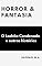Livro Horror & Fantasia: O Ladrão Condenado e outras histórias