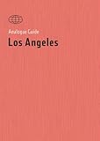 Analogue Guide Los Angeles (Analogue Guides)