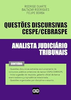 Analista Judiciário - Banca CESPE CEBRASPE - Questões Discursivas de Concursos Públicos Anteriores - 2025: Questões discursivas com sugestão de resposta, gabarito oficial e jurisprudência relacionada