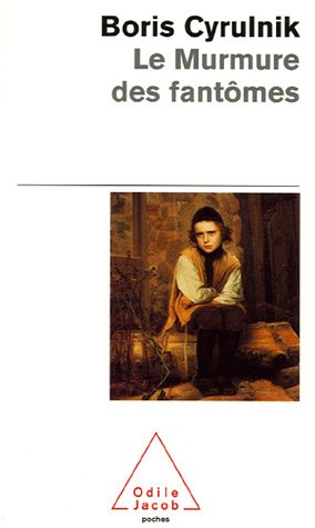 Télécharger Le Murmure Des Fantômes Boris Cyrulnik Pdf -
