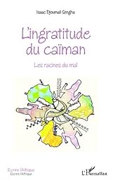 L' ingratitude du caïman
