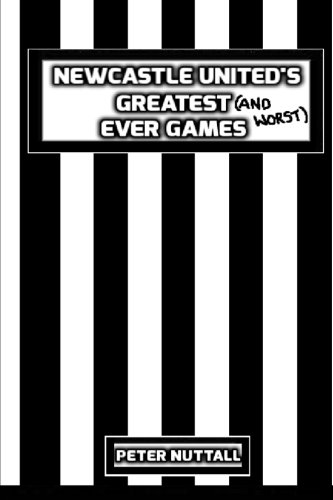 B.O.O.K Newcastle United's Greatest Ever Games KINDLE