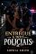 Livro Entregue a Dois Policiais (CONFISSÕES PROIBIDAS Livro 4)