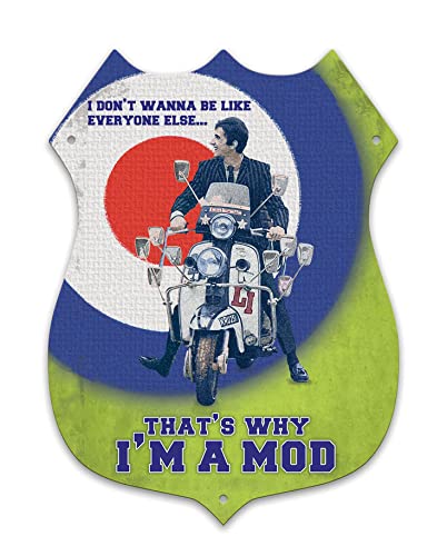 That's Why I'm a MOD - Shield shaped metal plaque