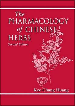The Pharmacology of Chinese Herbs The Pharmacology of Chinese Herbs