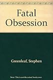 Fatal Obsession