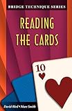 Bridge Technique 10: Reading the Cards by