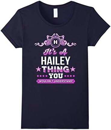 Women's It's A Hailey Thing You Wouldn't Understand T-Shirt XL Navy