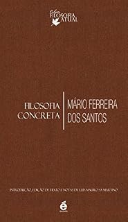 Livro Filosofia Concreta (Coleção Filosofia Atual)