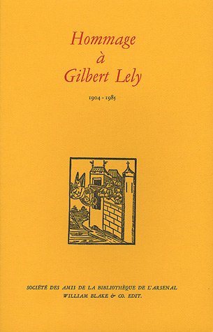 Hommage à Gilbert Lely: 1904-1985 (French Edition) by Collectif