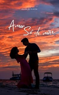 Livro Amor só de mãe