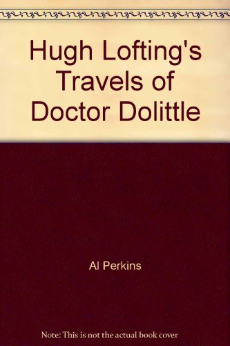 Hugh Lofting's Travels of Doctor Dolittle 0001711997 Book Cover