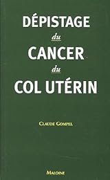 Dépistage du cancer du col utérin
