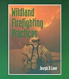 Wildland Firefighting Practices