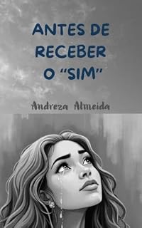 Livro Antes de receber o "sim"