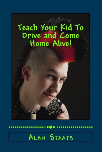 Download Teach Your Kid To Drive & Come Home Alive!