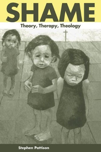 Shame: Theory, Therapy, Theology by Stephen Pattison