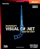 Microsoft Visual C# .NET Step by Step--Version 2003 (Step by Step Developer)