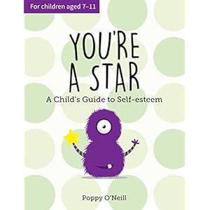 Youre-a-Star-A-Childs-Guide-to-Self-EsteemPaperback--8-Mar-2018 You're a Star: A Child's Guide to Self-Esteem