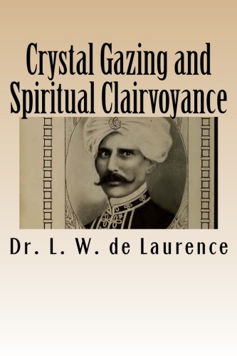 Crystal Gazing and Spiritual Clairvoyance