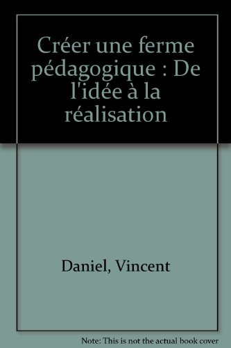 Créer une ferme pédagogique