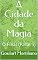 Livro A Cidade da Magia: O Final (Parte 3) (Tribo da Terra Livro 9)