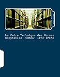 Le Cadre Technique des Normes Comptables OHADA-IFRS-IPSAS: La Coherence des Ecritures Comptables (French Edition) by Mr Dieudonne Martin Ndene Mr