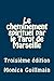 Le cheminement spirituel par le Tarot de Marseille (Tarologie - Cartomancie) (French Edition) by