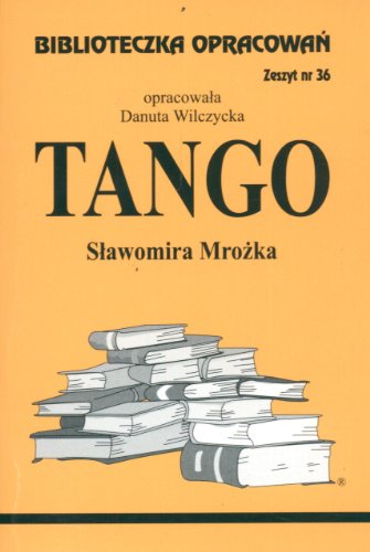 "Tango" Sławomira Mrożka