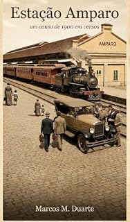 Livro Estação Amparo - um causo de 1900 em versos