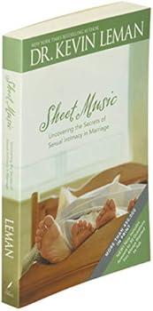 Sheet Music Uncovering The Secrets Of Sexual Intimacy In Marriage Leman Kevin Amazon Com Au Books