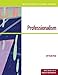Illustrated Course Guides: Professionalism - Soft Skills for a Digital Workplace (Available Titles Skills Assessment Manager (SAM) - Office 2010)