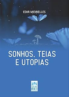 Livro SONHOS, TEIAS E UTOPIAS