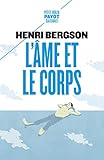 L'âme et le corps : Suivi de Le cerveau et la pensée by