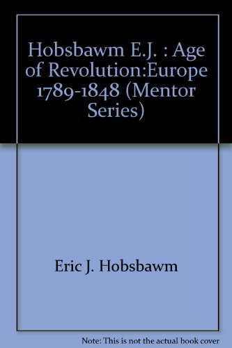 The Age of Revolution (Mentor Series)